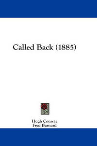 Book Cover for Called Back (1885) by Hugh Conway