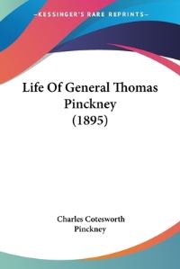 Book Cover for Life Of General Thomas Pinckney (1895) by Robert Wilson