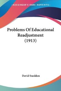 Book Cover for Problems Of Educational Readjustment (1913) by Robert Wilson