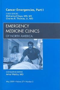 Book Cover for Cancer Emergencies, Part 1, An Issue of Emergency Medicine Clinics by Mohamud Daya, Charles Thomas