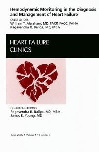 Book Cover for Hemodynamic Monitoring in the Diagnosis and Management of Heart Failure, An Issue of Heart Failure Clinics by William T Abraham, Ragavendra R Baliga