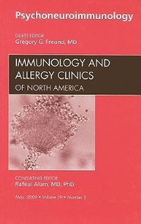 Book Cover for Psychoneuroimmunology, An Issue of Immunology and Allergy Clinics by Gregory G Freund