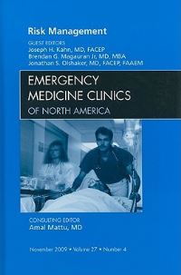 Book Cover for Risk Management, An Issue of Emergency Medicine Clinics by Joseph H Kahn, Brendan G Magauran Jr, Jonathan S Olshaker