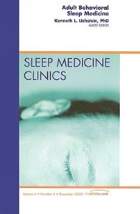 Book Cover for Adult Behavioral Sleep Medicine, An Issue of Sleep Medicine Clinics by Kenneth Lichstein