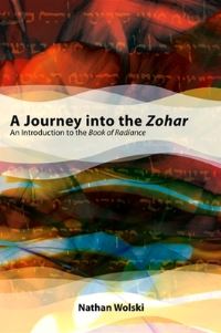 Book Cover for A Journey Into the Zohar by Nathan Wolski