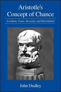 Book Cover for Aristotle's Concept of Chance by John Dudley