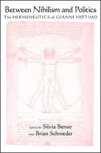 Book Cover for Between Nihilism and Politics by Silvia Benso, Brian Schroeder
