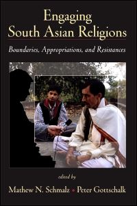 Book Cover for Engaging South Asian Religions by Mathew N Schmalz, Peter Gottschalk