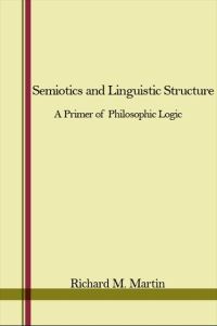 Book Cover for Semiotics and Linguistic Structure by Richard M Martin