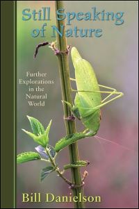 Book Cover for Still Speaking of Nature by Bill Danielson