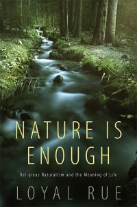 Book Cover for Nature Is Enough by Loyal D Rue