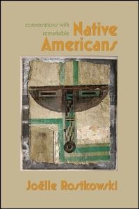 Book Cover for Conversations With Remarkable Native Americans by Joëlle Rostkowski