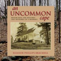 Book Cover for An Uncommon Cape by Eleanor Phillips Brackbill
