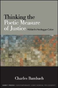 Book Cover for Thinking the Poetic Measure of Justice by Charles R Bambach