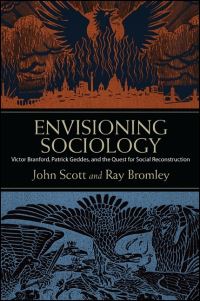 Book Cover for Envisioning Sociology by John Scott, Ray Bromley