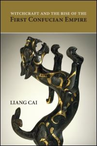 Book Cover for Witchcraft and the Rise of the First Confucian Empire by Liang Cai