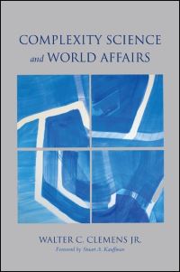 Book Cover for Complexity Science and World Affairs by Walter C Clemens