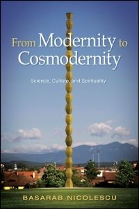 Book Cover for From Modernity to Cosmodernity by Basarab Nicolescu