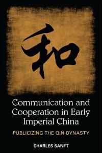Book Cover for Communication and Cooperation in Early Imperial China by Charles Sanft