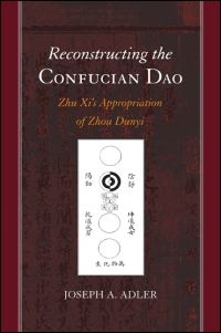Book Cover for Reconstructing the Confucian Dao by Joseph Alan Adler