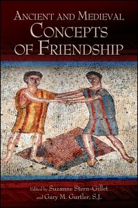 Book Cover for Ancient and Medieval Concepts of Friendship by Suzanne SternGillet