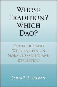 Book Cover for Whose Tradition? Which Dao? by James F Peterman