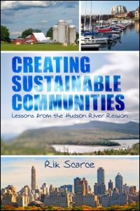 Book Cover for Creating Sustainable Communities by Rik Scarce