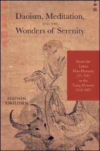 Book Cover for Daoism, Meditation, and the Wonders of Serenity by Stephen Eskildsen