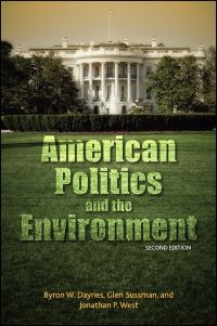 Book Cover for American Politics and the Environment by Byron W Daynes, Glen Sussman, Jonathan P West