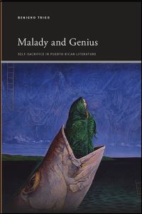 Book Cover for Malady and Genius by Benigno Trigo