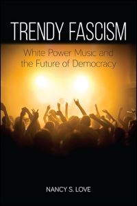Book Cover for Trendy Fascism by Nancy S Love