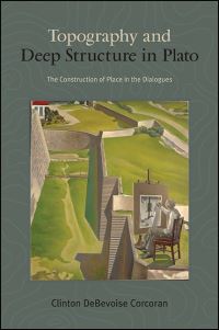 Book Cover for Topography and Deep Structure in Plato by Clinton DeBevoise Corcoran