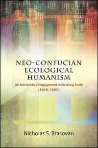 Book Cover for Neo-Confucian Ecological Humanism by Nicholas S Brasovan