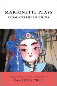 Book Cover for Marionette Plays from Northern China by FanPen Li Chen