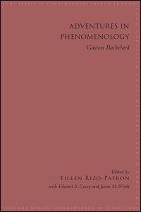 Book Cover for Adventures in Phenomenology by Eileen RizoPatron, Edward S Casey, Jason M Wirth