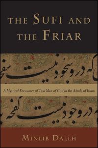 Book Cover for The Sufi and the Friar by Minlib Dallh