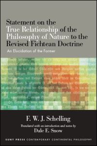 Book Cover for Statement on the True Relationship of the Philosophy of Nature to the Revised Fichtean Doctrine by Friedrich Wilhelm Joseph von Schelling