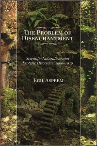 Book Cover for The Problem of Disenchantment by Egil Asprem