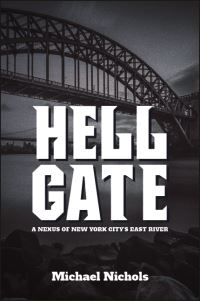 Book Cover for Hell Gate by Michael Nichols