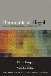 Book Cover for Remnants of Hegel by Felix Duque