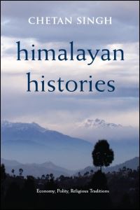 Book Cover for Himalayan Histories by Chetan Singh