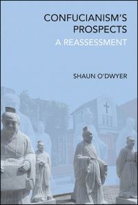 Book Cover for Confucianism's Prospects by Shaun ODwyer