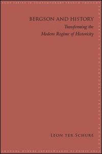 Book Cover for Bergson and History by Leon ter Schure