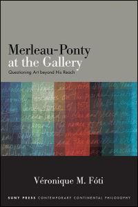 Book Cover for Merleau-Ponty at the Gallery by Véronique Marion Fóti