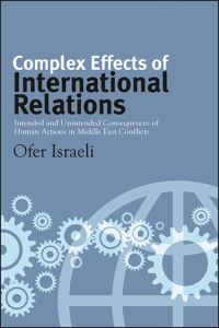 Book Cover for Complex Effects of International Relations by Ofer Israeli