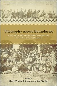 Book Cover for Theosophy Across Boundaries by Hans Martin Krämer, Julian Strube