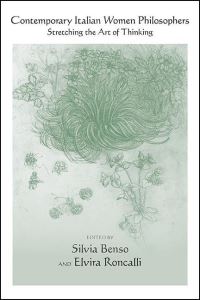 Book Cover for Contemporary Italian Women Philosophers by Silvia Benso, Elvira Roncalli