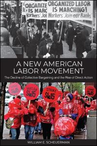 Book Cover for A New American Labor Movement by William E Scheuerman