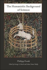 Book Cover for The Humanistic Background of Science by Philipp Frank