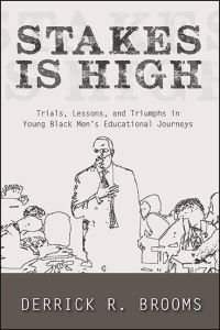 Book Cover for Stakes Is High by Derrick R Brooms